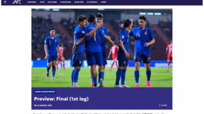 Chung kết Việt Nam – Thái Lan: AFC dành lời khen có cánh cho màn tái đấu lịch sử