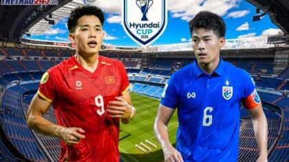 Chinh phục ‘Voi chiến’: Nhận định Việt Nam vs Thái Lan