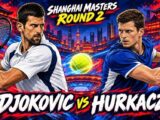 Djokovic đấu Hurkacz vòng 2 Thượng Hải Masters 2026: Xem trực tiếp ở đâu?
